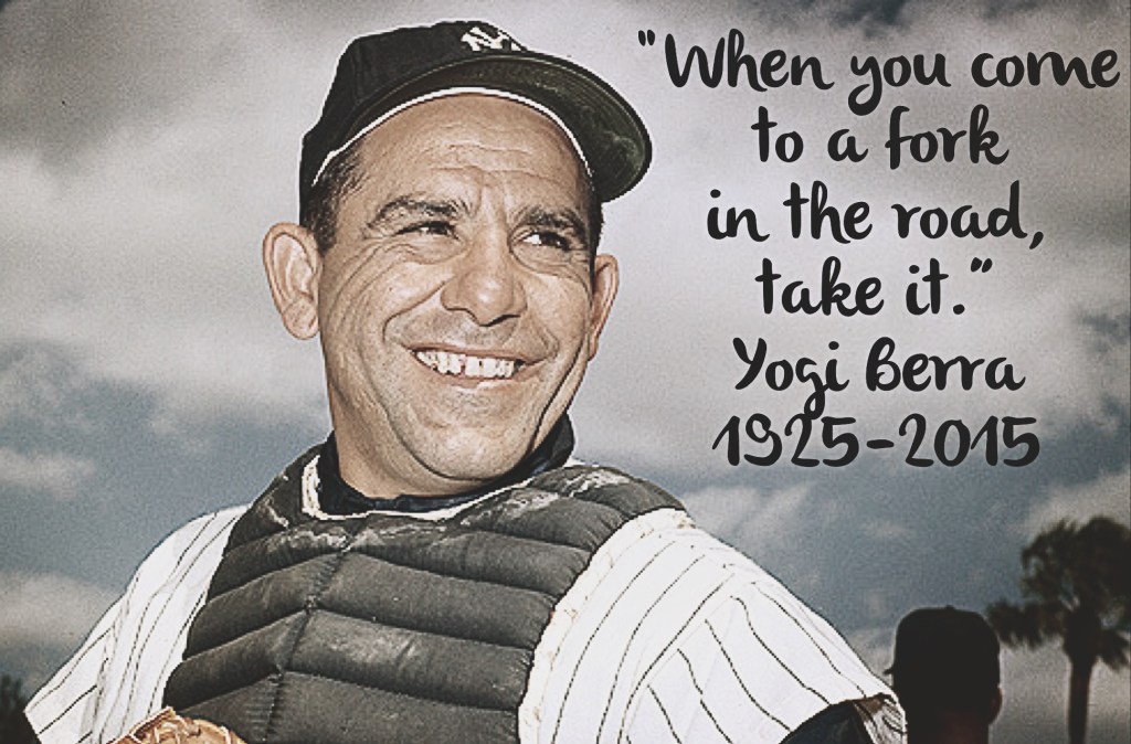 Quote from Baseball legend Yogi Berra by Brian Brijbag